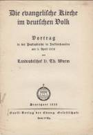 Die Evangelische Kirche Im Deutschen Volk, Vortrag Von Theophil Wurm, 1938 In Zuffenhausen - Christianism