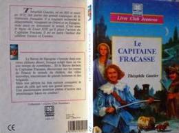 Le Capitaine Fracasse Théophile Gautier Collection Livre Club Jeunesse Hemma 1993 - Adapt. H.Katz Ill. M.Laverdet - Bibliotheque De La Jeunesse