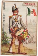 CHROMO Gaufrée Biscuits Pernot Mexique Militaire Militaria Drapeau Tambour - Pernot