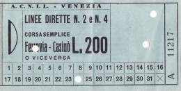 VENEZIA -  A.C.N.I.L. /   Linee Dirette 2 E 4 Corsa Semplice _ Ferrovia - Casinò  Lire 200 - Europe