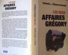 Les 2 Affaires Grégory Colonel Etienne Sesmat éd.de Noyelles 2006 Presses Bussière + CPI - Club France - Loisirs - Other & Unclassified