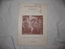 50 NOELS ANCIEN ET NOUVEAU A 2 ET 3 VOIX - Musica