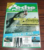 Revue Magasine MAGAZINE Pêche Pratique N° 16 Juillet 1994 Black Bass Le Poisson Qui Monte .... - Jagen En Vissen