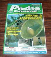 Revue Magasine MAGAZINE Pêche Pratique N° 18 Septembre 1994 Pêche à L'anglaise .... - Jagen En Vissen