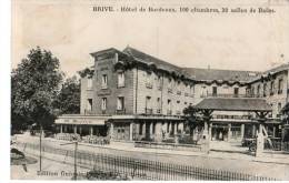 19....CORREZE...BRIVE...HOTEL DE BORDEAUX... . EC RI T E.. .. . . ‹(•¿• )› - Brive La Gaillarde