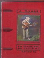 La Jeunesse De Pierrot Dumas - Hachette