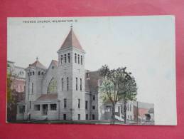Wlmington Ohio  Friends Church Ca 1910===  = = =   ===ref 753 - Autres & Non Classés