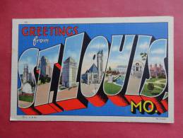 Greetings From   St Louis – Missouri    Linen=   ===ref 753 - St Louis – Missouri