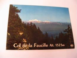 EL- FRANCHE COMTE PITTORESQUE....VUE DU COL DE LA FAUCILLE...LA CHAINE DES ALPES... - Franche-Comté