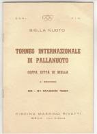 C0906 - TORNEO INT. PALLANUOTO COPPA CITTA' BIELLA 1964 - OLIMPIADI - PISCINA MASSIMO RIVETTI - Other & Unclassified