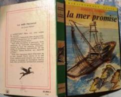 La Mer Promise Joseph Perrin Bib.Verte Hachette Brodard&Taupin 1971 - Bibliothèque Verte