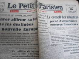 Le Petit Parisien Du 16/03/42 N° 23696 : Le Führer Affirme Sa Foi Dans La Nouvelle Europe - Le Petit Parisien