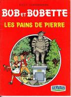 Willy Vandersteen - Bob Et Bobette - Les Pains De Pierre - Suske En Wiske - De Stenen Broden  Ed Spéciale Gervais 1986 - Bob Et Bobette