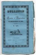 Bulletin De La Société D´Agriculture Du Département Du Cher N° XIX, 1836, Compte-rendu Des Travaux - Revues Anciennes - Avant 1900