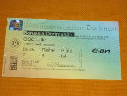 Borussia Dortmund-OSC Lille/Football/UEFA Cup Match Ticket - Tickets D'entrée