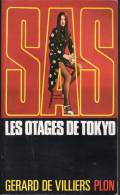 Les Otages De Tokyo  Par Gérard De Villiers - N°38 - SAS