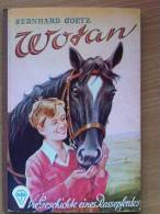 Wotan Die Geschichte Eines Rassepferdes- Bernhard Götz- GjB Verlag Göttingen - Tiergeschichten