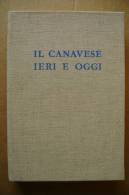 PFA/7 Minardi-Franchetto IL CANAVESE IERI E OGGI Ilte 1960/FIORANO/BROSSO/OLIVETTI - Turismo, Viaggi