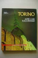 PFA/28 Rossotti TORINO E ALTRE CASE RACCONTANO Da NAPOLEONE A DIABOLICH Capitello 1992 - Turismo, Viaggi