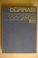 PFA/29 OLIMPIADI MONACO SAPPORO Fabbri Ed.1972/TIRO/CICLISMO/CAL CIO/VELA/SCHERMA/HOCKEY - Libri