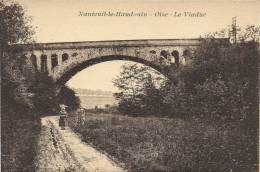 60 - NANTEUIL LE HAUDOUIN - Le Viaduc - Nanteuil-le-Haudouin