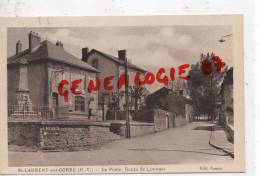 87 - ST LAURENT -  SAINT LAURENT SUR GORRE -  LA POSTE  ROUTE DE LIMOGES - EDITEUR CAMUS - Saint Laurent Sur Gorre