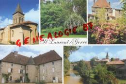 87 -ST  SAINT LAURENT SUR GORRE -  EGLISE - JARDIN DE LILIANE - CHATEAU DE FEUILLADE - Saint Laurent Sur Gorre