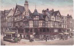 CHESTER The Cross (Tramway 1907) - Chester