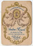 CARTE PARFUMEE - A LA REINE DES ABEILLES - AMBRE ROYAL VIOLET PARIS - A VOIR EN PARFAIT ETAT - Profumeria Antica (fino Al 1960)