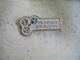 Pin's De La Pétanque Golbéenne - Bowling