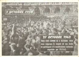 MANIFESTATION DU 27 OCTOBRE 1962 PUR LE RESPECT DE NOS DROITS ADRESSE A MR LE MINISTRE DES ANCIENS COMBATTANTS - Sindicatos