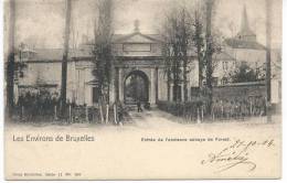 Les Environs De Bruxelles Entrée De L'ancienne Abbaye De Forest - Vorst - Forest