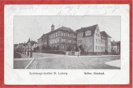 Allemagne - SCHWÄB. GMUND - Erziehungs Institut St. Ludwig - Feldpost - Schwäbisch Gmünd