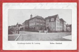 Allemagne - SCHWÄB. GMUND - Erziehungs Institut St. Ludwig - Feldpost - Schwaebisch Gmünd