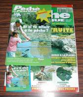 Revue Magasine MAGAZINE Pêche Pratique N° 41 - Août 1996 Et Si Tu Allais à La Pêche ? ... - Caza & Pezca