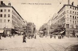 69 LYON - Place Du Pont Et Cours Gambetta - Autres & Non Classés