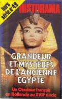 REVUE HORS SERIE D´HISTOIRE HISTORAMA N°49 - Grandeur Et Mystères De L'ancienne Egypte - Revues Anciennes - Avant 1900