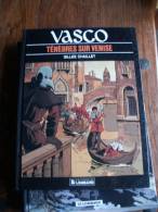 EO VASCO T6 TENEBRE SUR VENICE   CHAILLET  LE LOMBARD - Vasco