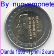 OLANDA PAYS-BAS NIEDERLANDE 2 Euro 1999  FDC LA PRIMA MONETA DA 2 EURO - Paesi Bassi