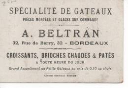 Chromos - A. BELTRAN,  Patissier,   Spécialité De Gateaux -  33  BORDEAUX - Autres & Non Classés