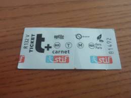 Ticket De Transport (métro, Bus, Train, Tramway) Stif PARIS(75) "carnet" (type R132V) - Europe