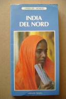 PBK/16 Rossetti INDIA DEL NORD Edizioni Futuro I Ed.1984 - Turismo, Viaggi