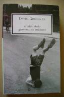 PBK/21 David Grossman IL LIBRO DELLA GRAMMATICA INTERIORE Oscar Mondadori I Ed.1999 - Novelle, Racconti