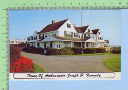 Home Of The Father Of The President Kennedy  M. Joseph P. Kennedy In The Kennedy Compound Hyannisport Cape Code Mass. - Cape Cod