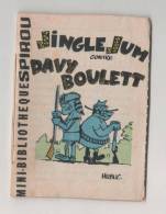 LIVRE - B..D. -  MINI BIBLIOTHEQUE SPIROU - N°151 - JINGLE JUM CONTRE DAVY BOULETT - HUBUC - Spirou Magazine