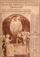 Ligue Féminine D'Action Catholique Française/ Paris/ 1934        CAL108 - Tamaño Grande : 1921-40