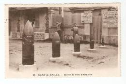 CPA : 10 - Aube : Mailly Le Camp : Entrée Parc Artillerie : 5 Obus, Soldats, Affichages  : Vue Peu Commune - Mailly-le-Camp