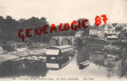 95 - L' ISLE ADAM - LE PONT CABOUILLET - L'Isle Adam