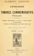 EBook: "Catalogue Des Timbres Commemoratifs Français" Par Clement Drioton - Sonstige & Ohne Zuordnung