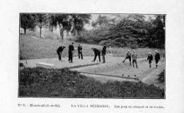 95 VAL D´OISE MONTSOULT LA VILLA BETHANIE  LES JEUX DE CROQUET ET DE BOULES - Montsoult